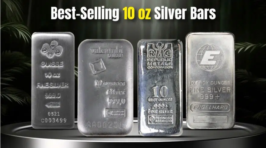 Top 10 Best-Selling 10 oz Silver Bars and What Makes Them Special
