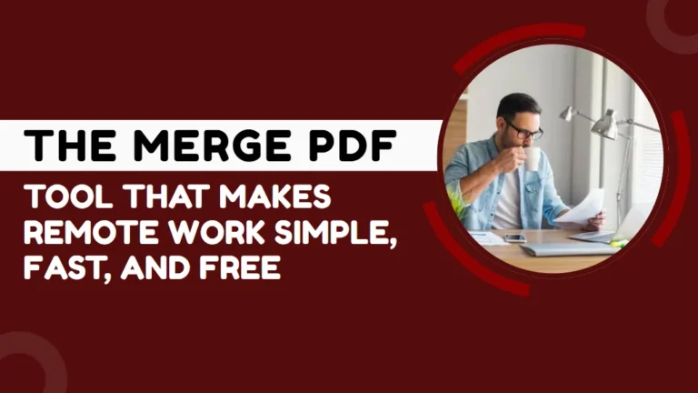 Best Free Merge PDF Tool for Remote Professionals
